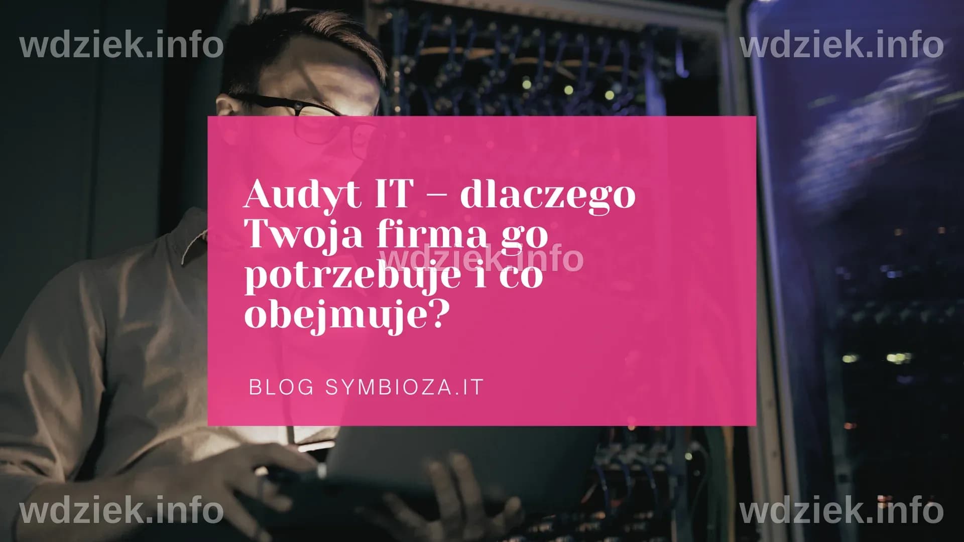 IT - co to? Przewodnik dla początkujących - Symbioza IT